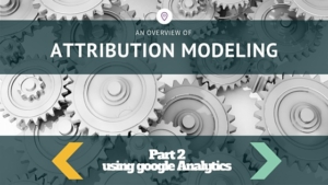 Attribution Modeling Analytics