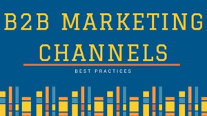 B2B Marketing Channels header