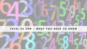 excel vs crm - what you need to know