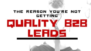 getting high quality B2B leads